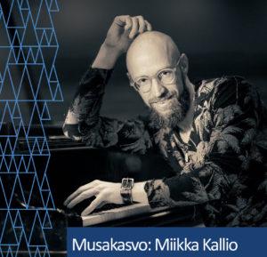 Musakasvo Miikka Kallio.