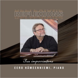 Eero Hämeenniemi: Reflexions – free improvisations -albumin kansikuva
